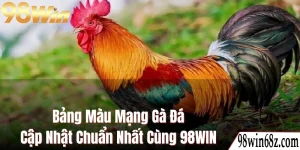 Bảng màu mạng gà đá