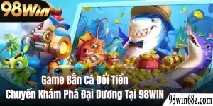 Game bắn cá đổi tiền