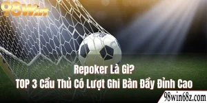 Repoker Là Gì